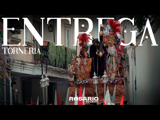 LA ENTREGA EN TORNERÍA 2026 | ROSARIO DE CÁDIZ | VANNIO PRODUCCIONES
