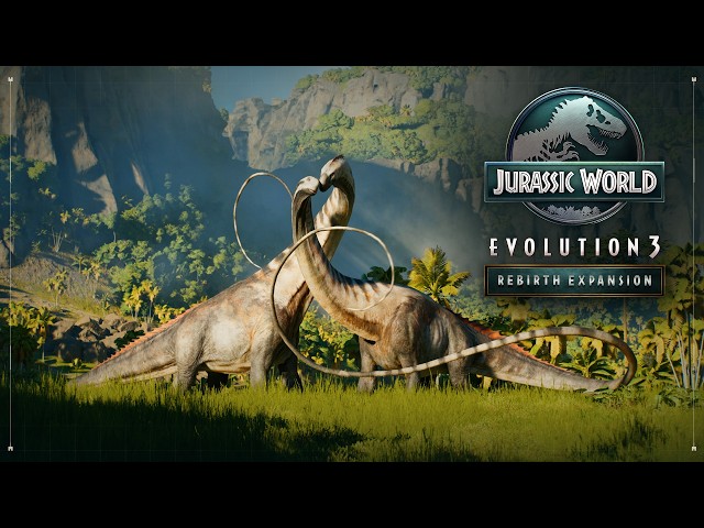 Jurassic World Evolution 3 | Rebirth Expansion | Launch Trailer
