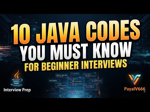 🔥 10 Java Codes You Should Know as a Beginner 💻Frequently asked in Java fresher interviews! 🎯