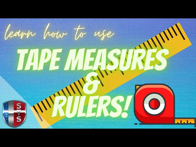 Learn how to measure using a ruler or tape measure