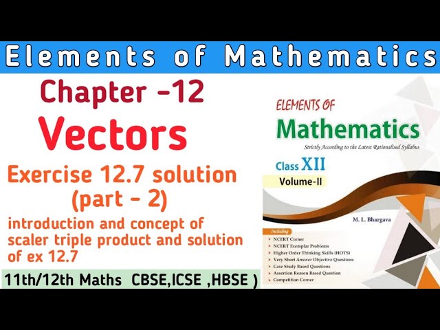 Class 12th Elements of Mathematics  Chapter 12 Ex 12.7 (part 2) | Elements  Class 12th solution