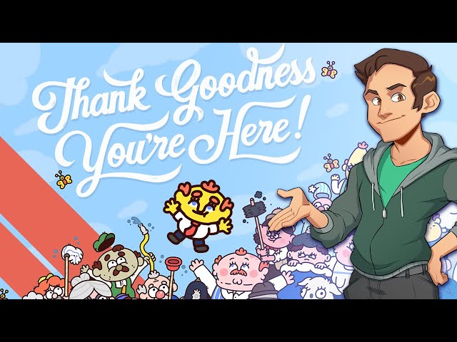 Thank Goodness You're Here! - I'M HELPING