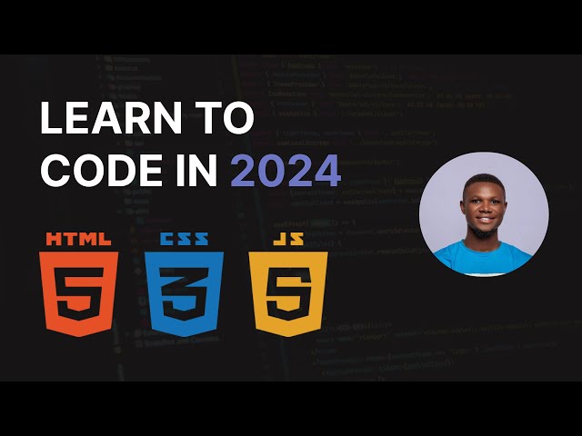 Learn How to Code in 2024 | Become a Web Developer in 2024 - Your Roadmap Starts Here
