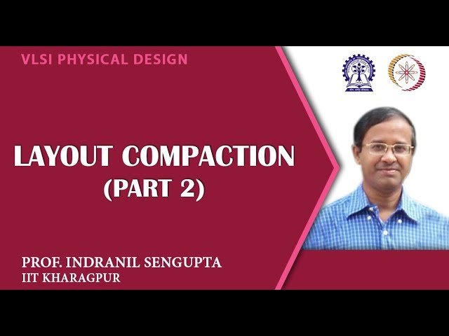 Layout Compaction (Part 2)