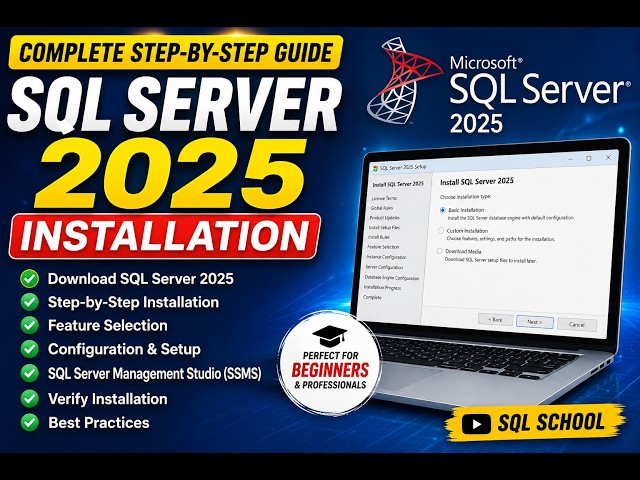 SQL Server 2025 Installation Guide | Step by Step Setup & Configuration