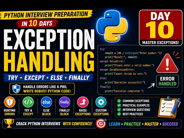 Python Exception Handling Explained | Try Except Else Finally | Python Interview Prep Day 10
