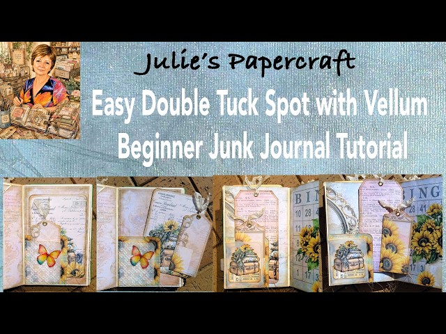 *Easy* Double Tuck Spot with Vellum - Beginner Friendly Junk Journal Tutorial