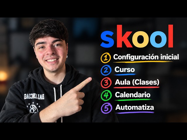 Cómo configurar tu comunidad Skool desde cero [Tutorial paso a paso]