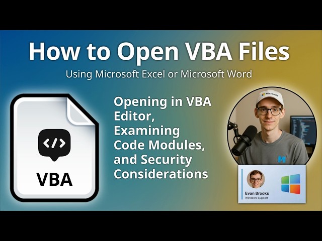 How to Open VBA Files (Visual Basic For Applications Project)