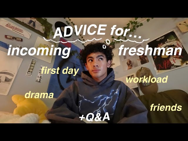 ADVICE FOR INCOMING FRESHMAN/HIGHSCHOOL ADVICE ✍️