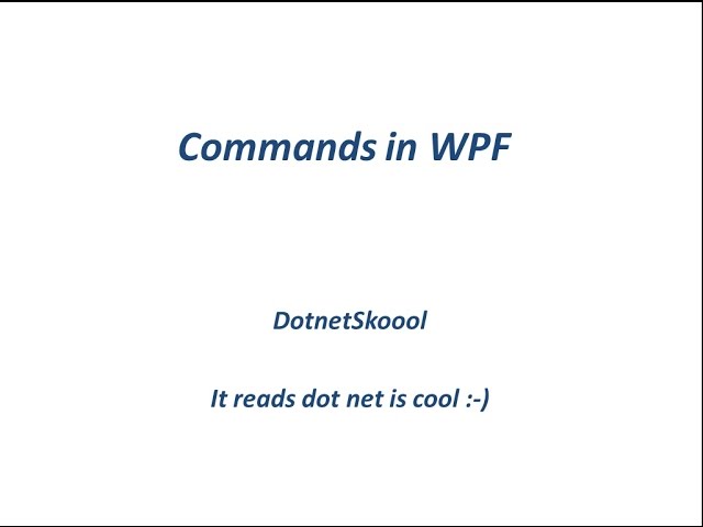 Commands In WPF