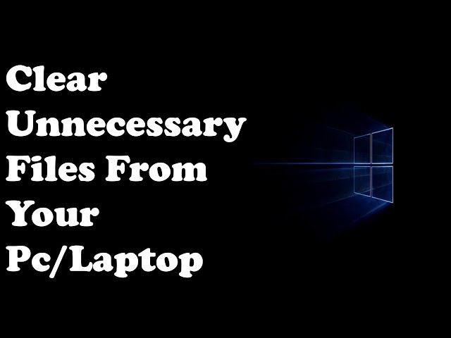 HOW TO DELETE CACHE FROM YOUR PC/LAPTOP