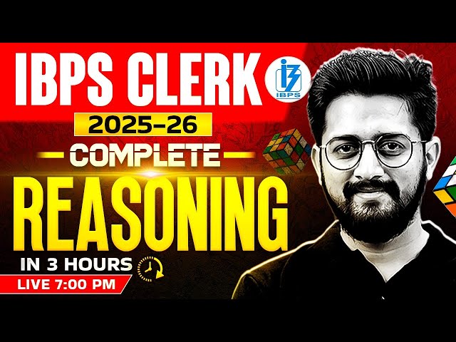 IBPS Clerk 2025 | Complete Reasoning | IBPS Clerk Reasoning Marathon Class | by Sachin Sir