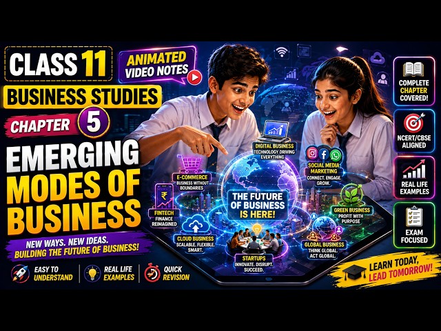 Emerging Modes of Business | Commerce Class 11 | 🏆 MASTER EMERGING MODES & SCORE MORE! ⚡ B2B VS B2C!