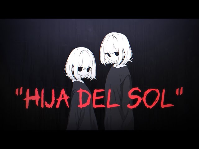 【Official MV】 HIJA DEL SOL ／ vnanep feat. 重音テトSV - Kasane Teto & GUMI