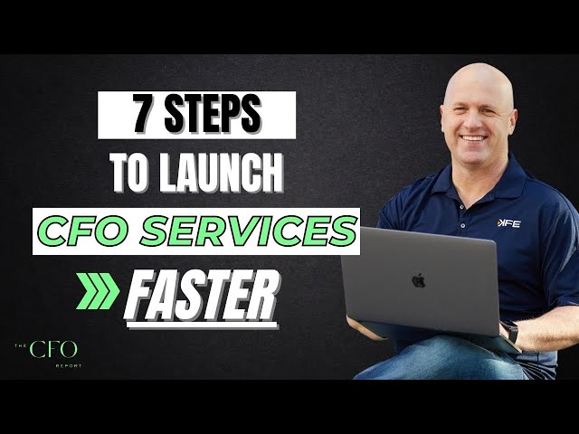 ESSENTIAL Process To Launch CFO Services Faster in 2023