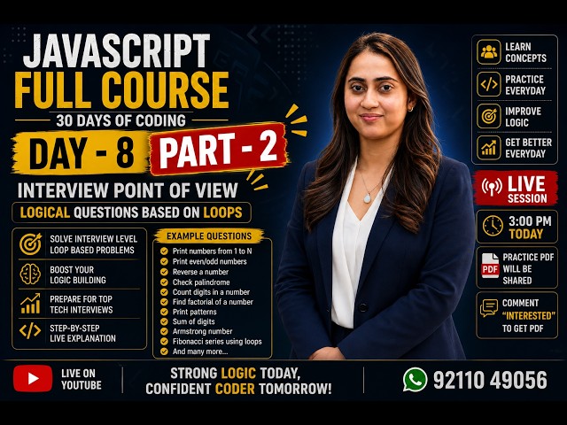 JavaScript Full Course Day 8 | Loop Based Interview Questions  | Logic Building Class
