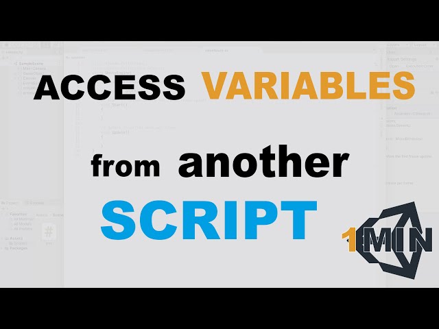 [Quick Tutorial] How to access Variables from another script - Unity