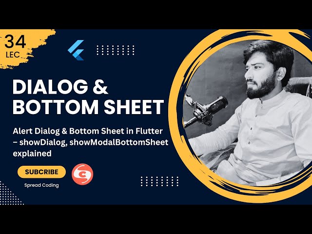 34- Alert Dialog & Bottom Sheet in Flutter - showDialog, showModalBottomSheet explained