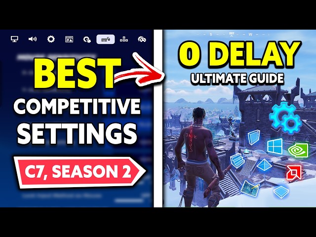 The BEST Competitive Settings in Fortnite Season 2! (FPS Boost & Zero Delay)