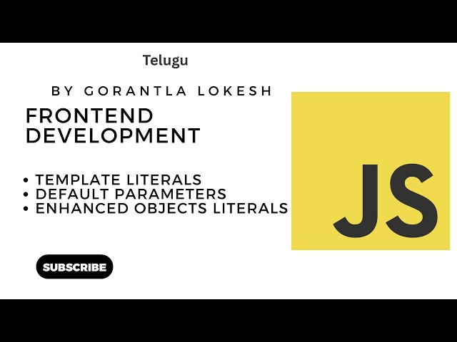 JavaScript Tutorial for Beginners #15: Template Literals, Enhanced Object Literals in JavaScript