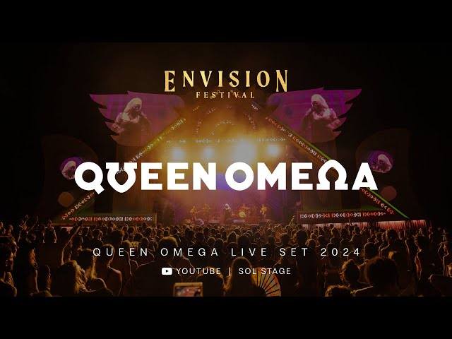 Queen Omega | Live Show at Envision Festival 2024 | Sol Stage