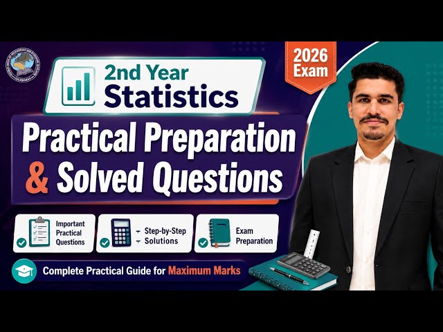 2nd Year Statistics Practical Preparation & Solved Questions | Complete Exam Guide 2026
