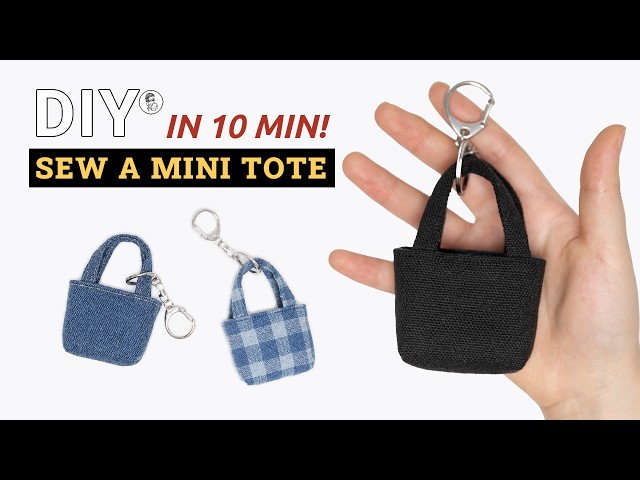 How to Sew a Tiny Tote Bag Charm | EASY 10-MIN SEWING FOR BEGINNERS
