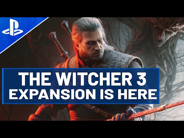 HUGE Witcher 3 DLC EXPANSION Songs of The Past REVEAL AND UPDATES - FULL DETAILS + MORE!