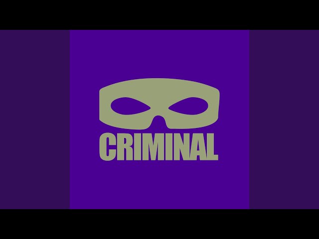 Criminal