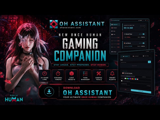 OH Assistant Desktop App Setup Guide | Once Human Utility Tool by Call Me Art