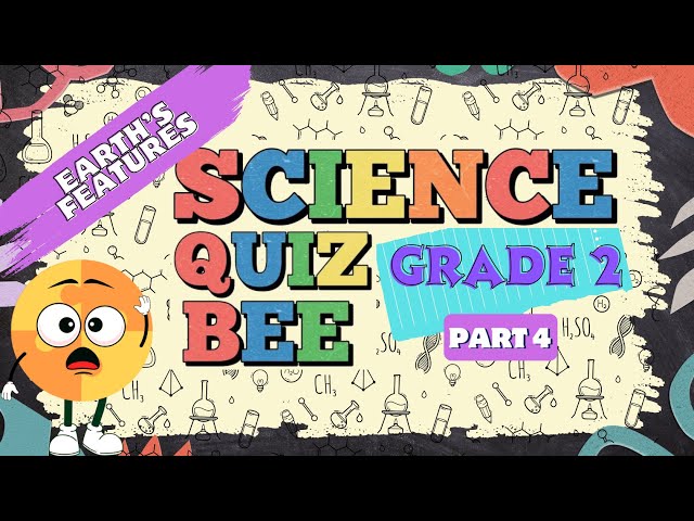Science Quiz bee for Grade 2 | Quiz 4 | Earth’s Features | Quiz by brainYs