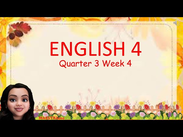 ENGLISH 4 Q3 W4 MAESTRAmo