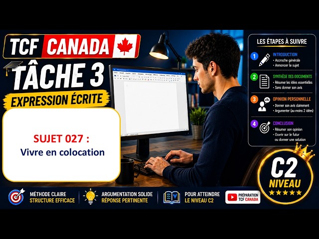 TCF Canada - Writing Task 3 - Topic 027: Living with Roommates