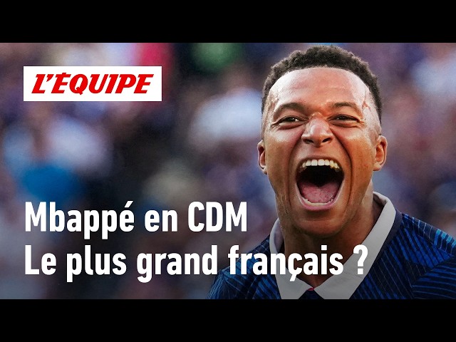 World Cup: Is Mbappé the greatest French player in history?