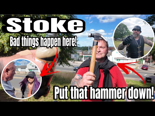 STOKE - Put The Hammer Down!! Some Horrible Stuff Has Just Happened Here! Working Girls On Dust!! 