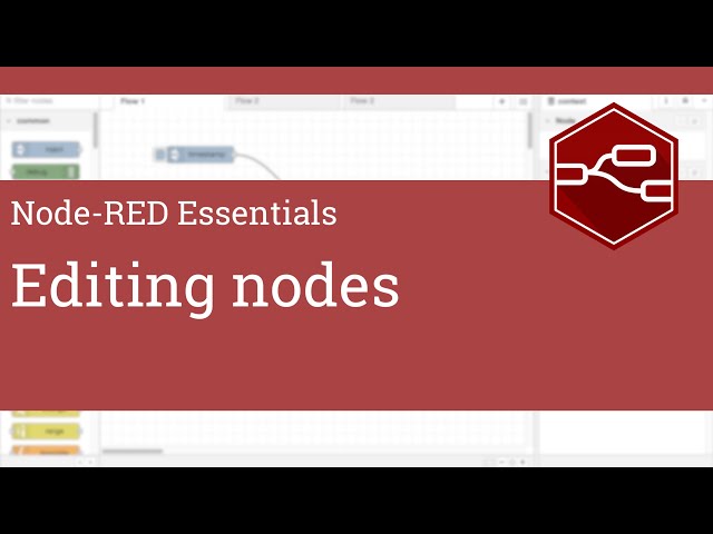 Editing nodes - Node-RED Essentials