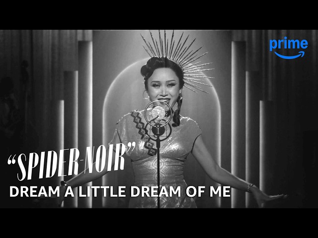 "Spider-Noir" - Li Jun Li: Dream A Little Dream Of Me | Prime Video