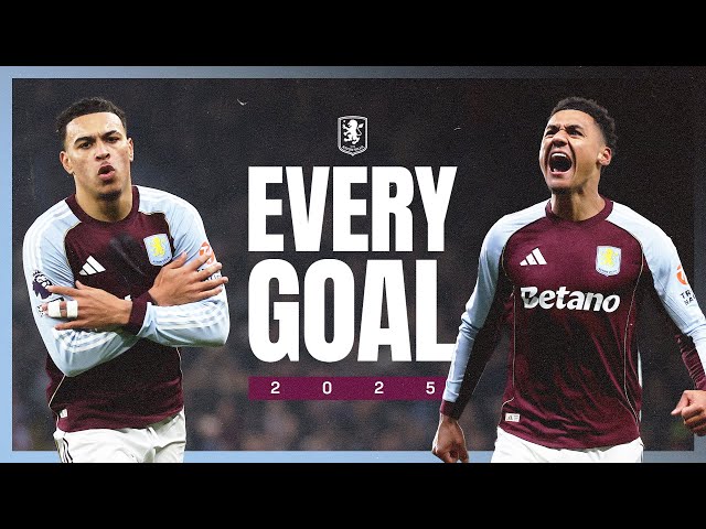 EVERY Aston Villa Goal ⚽️🤩 | 2025