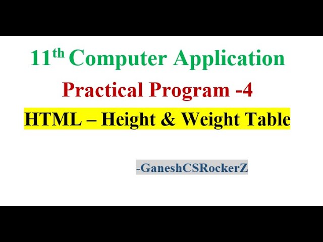 11th STD computer Application | Practical program 4 || HTML Height and weight - Table #html #program