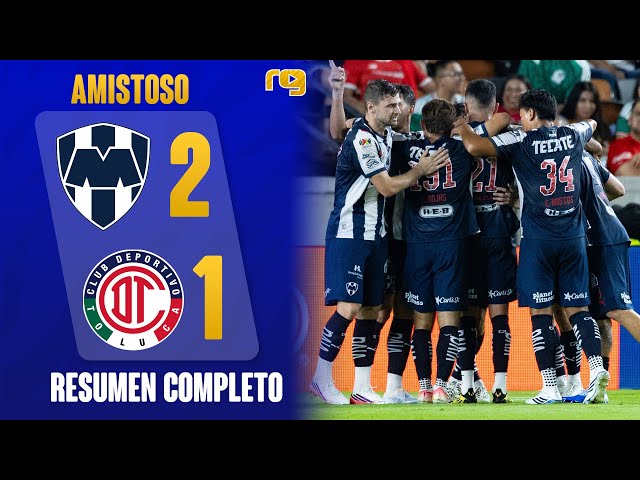 🔥ENDED ON A HEATED NOTE | MONTERREY VS TOLUCA 2-1 | 2026 INTERNATIONAL FRIENDLY | GOALS HIGHLIGHTS