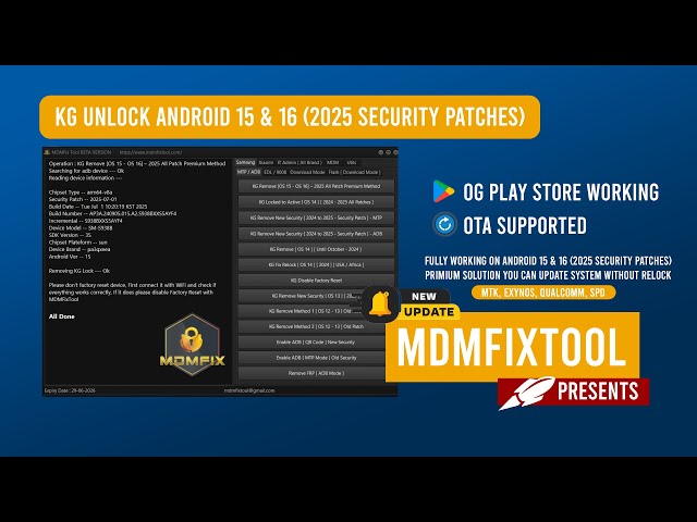MDMFixTool Update KG Locked to Active  Android 15 & 16 with Play Store & OTA Supported KG MDM OS15