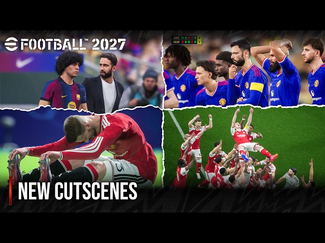 eFootball 2027 |  New Cutscenes