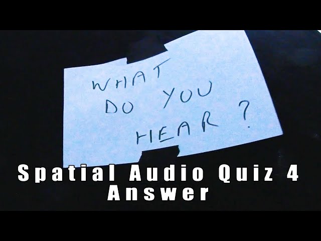 Spatial Audio Quiz 4 Answer