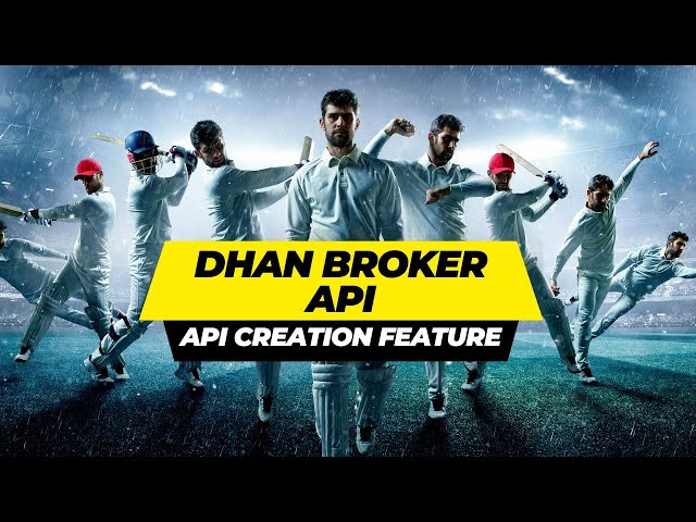 Maximize Your Trading Potential with Dhanhq Broker's API Creation Feature