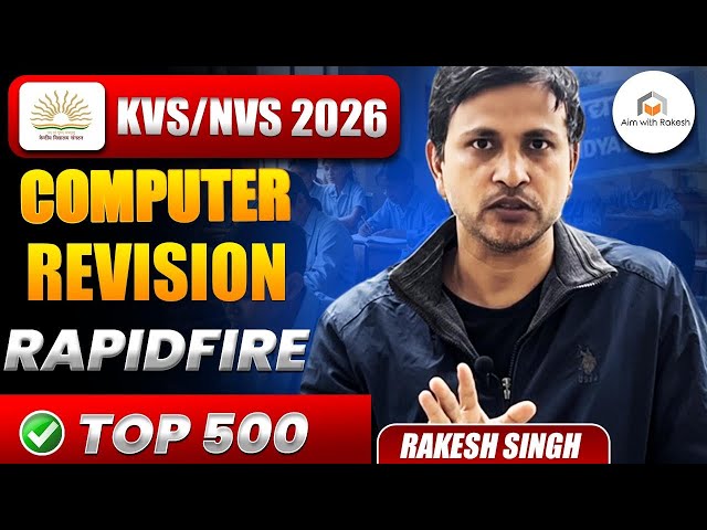 COMPUTER TOP 500 QUESTIONS:KVS NVS2026 PAPER-1/MOST EXPECTED QUESTIONS/KVSPRT TGT PGT