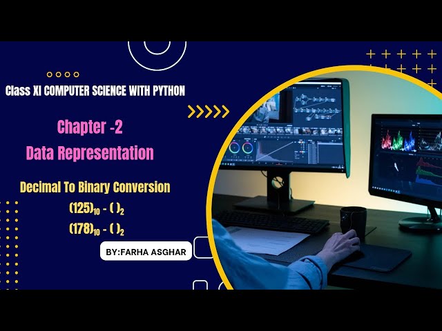 How to convert Decimal to Binary| Data representation|Class 11 computer science with Python 