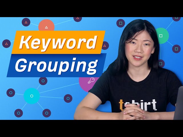 New: Keyword Grouping in Keywords Explorer
