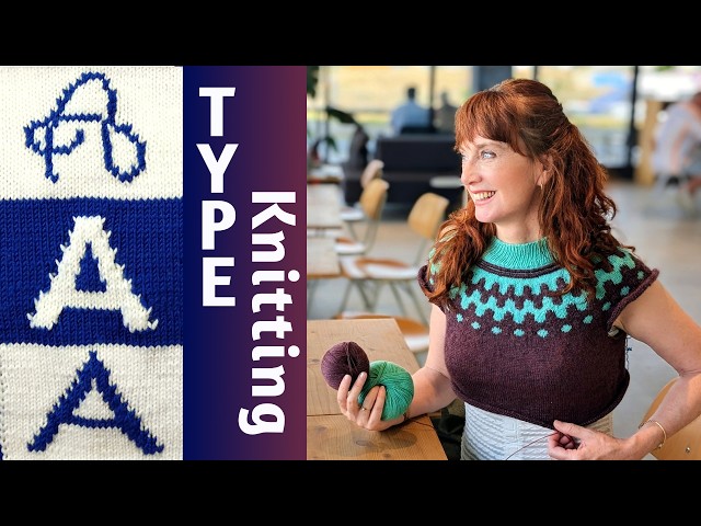 Type Knitting: Add Words to your Knitting! - Ep.168 - Fruity Knitting