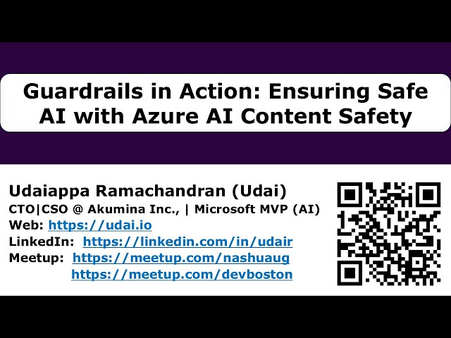Guardrails in Action - Ensuring Safe AI with Azure AI Content Safety by Udaiappa Ramachandran
